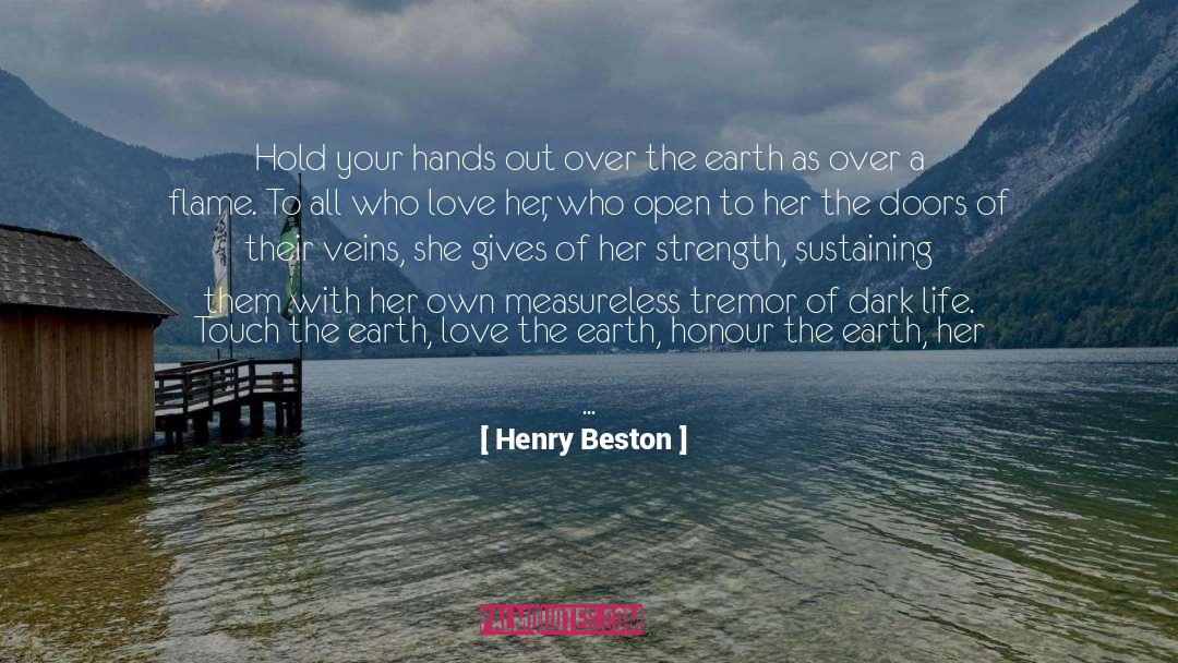 Tremor quotes by Henry Beston