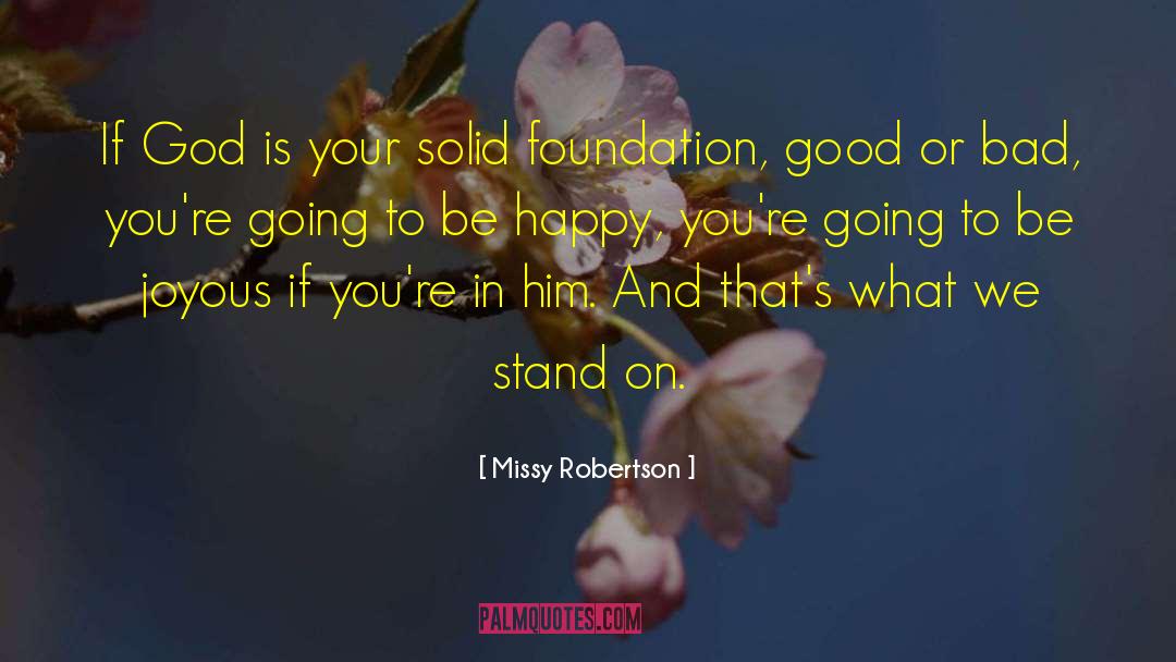 Trenchard Foundation quotes by Missy Robertson