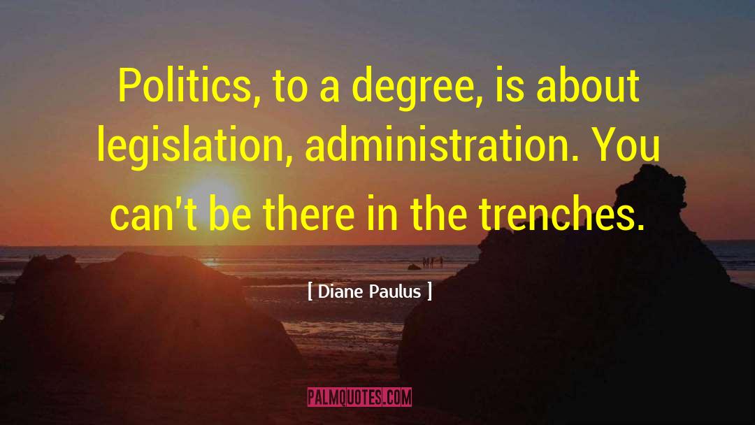 Trenches quotes by Diane Paulus