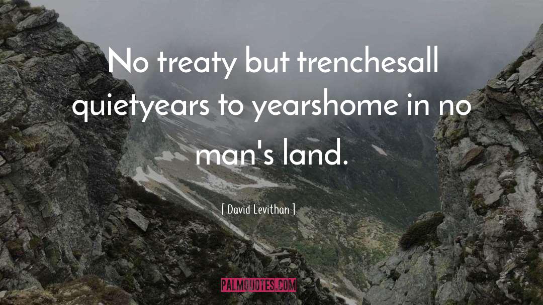 Trenches quotes by David Levithan