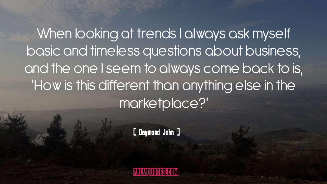 Trends quotes by Daymond John