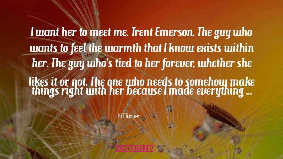 Trent Emerson quotes by K.A. Tucker