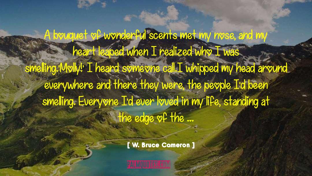 Trent Kacey quotes by W. Bruce Cameron
