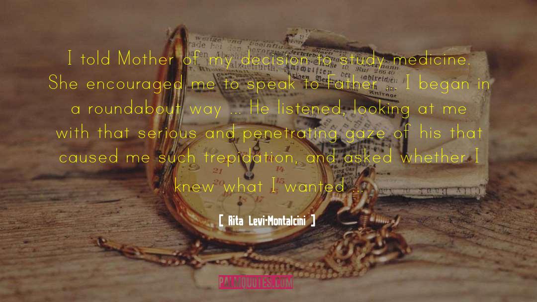Trepidation quotes by Rita Levi-Montalcini
