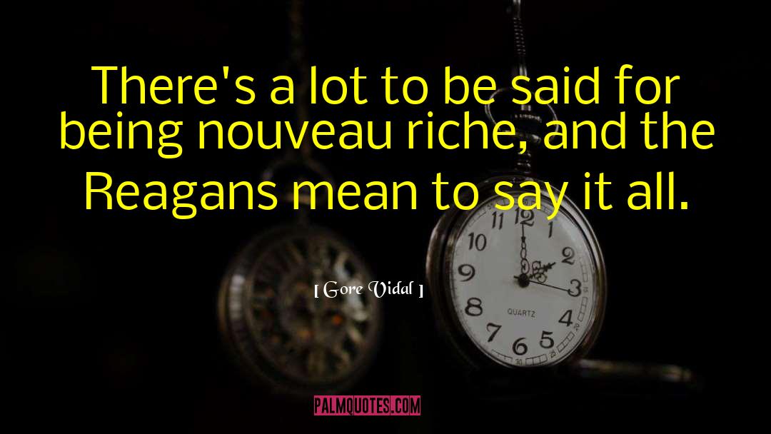 Tres Riche Heures quotes by Gore Vidal