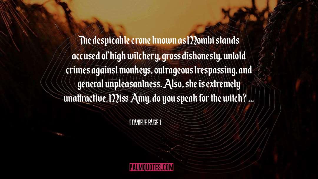 Trespassing quotes by Danielle Paige