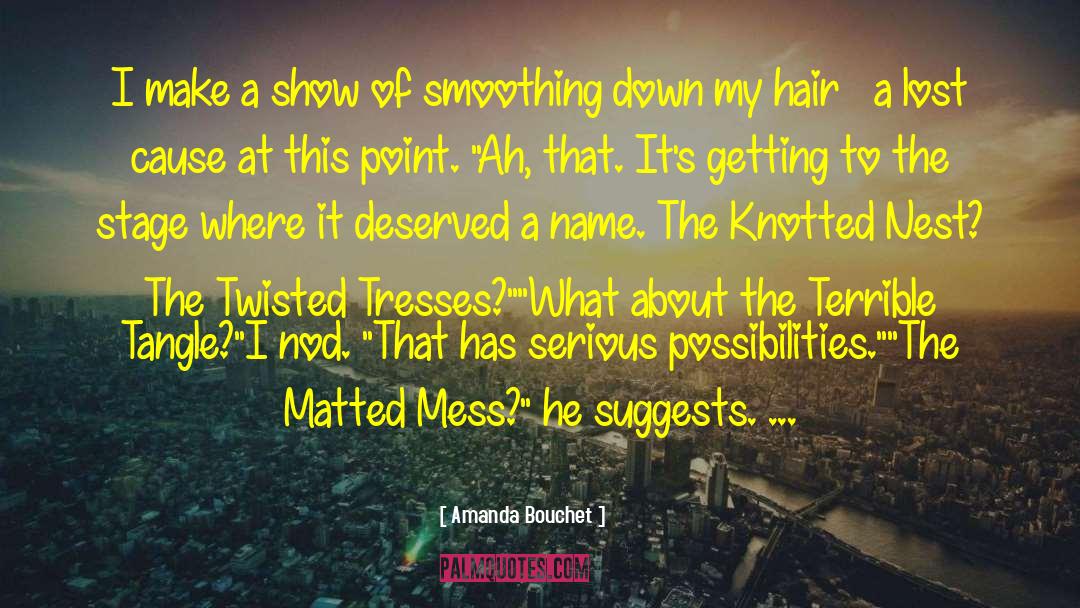 Tresses quotes by Amanda Bouchet