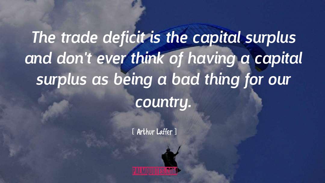Treuhold Capital Group quotes by Arthur Laffer