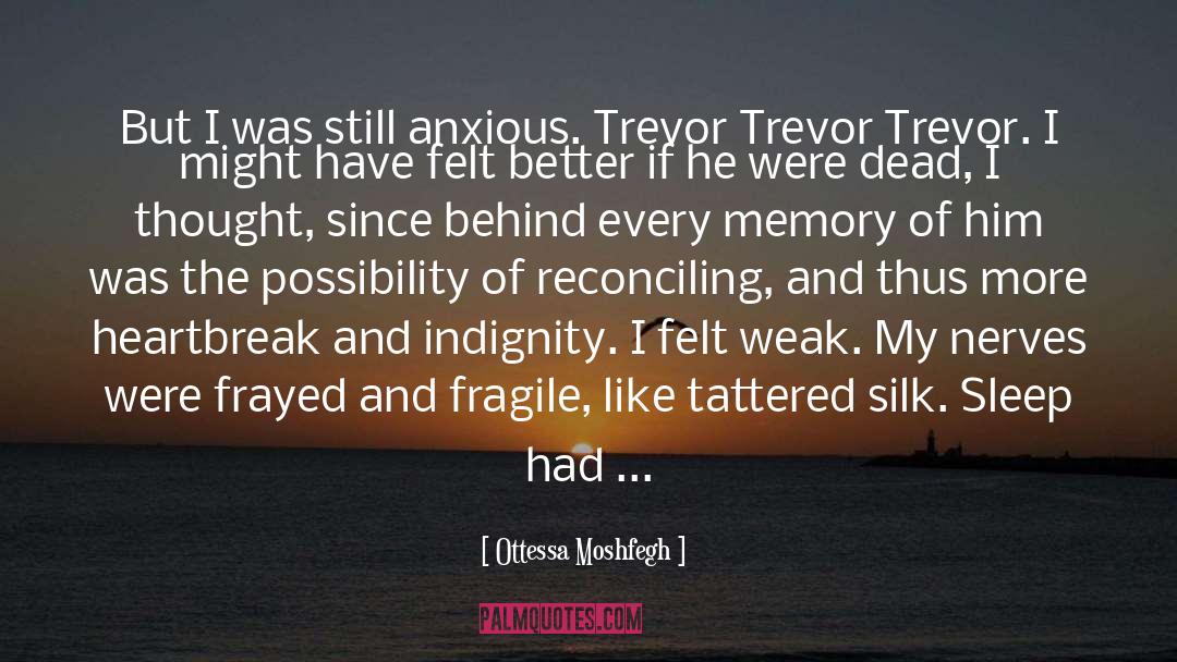 Trevor quotes by Ottessa Moshfegh