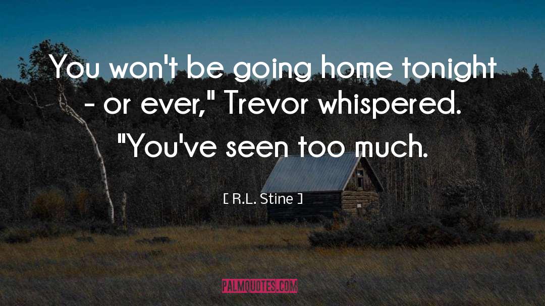 Trevor quotes by R.L. Stine