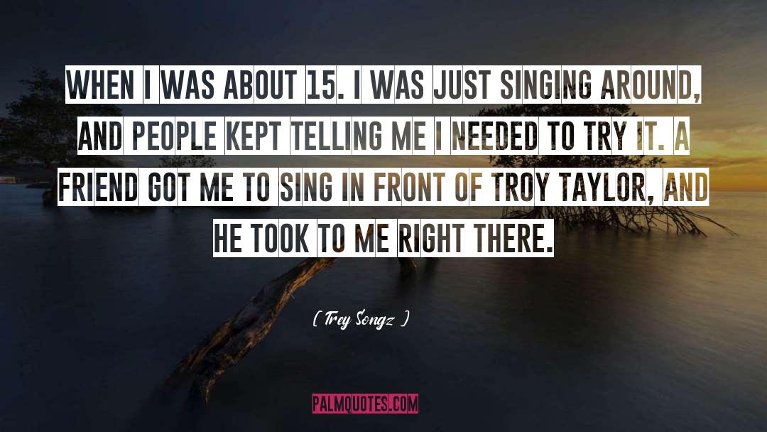 Trey quotes by Trey Songz