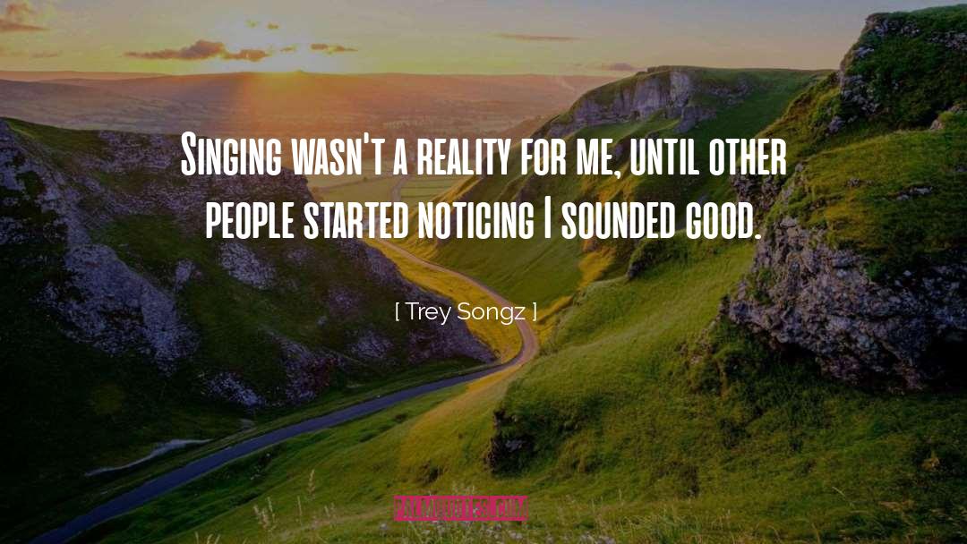 Trey quotes by Trey Songz