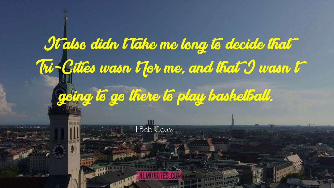 Tri quotes by Bob Cousy