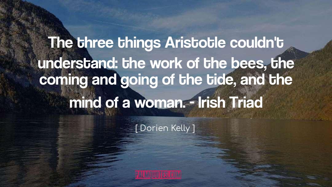 Triad quotes by Dorien Kelly