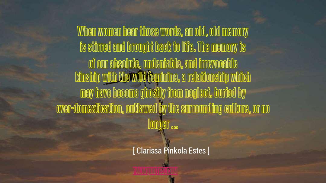 Triad Relationship quotes by Clarissa Pinkola Estes