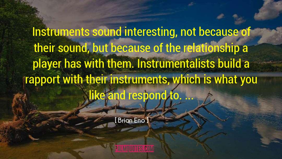 Triad Relationship quotes by Brian Eno
