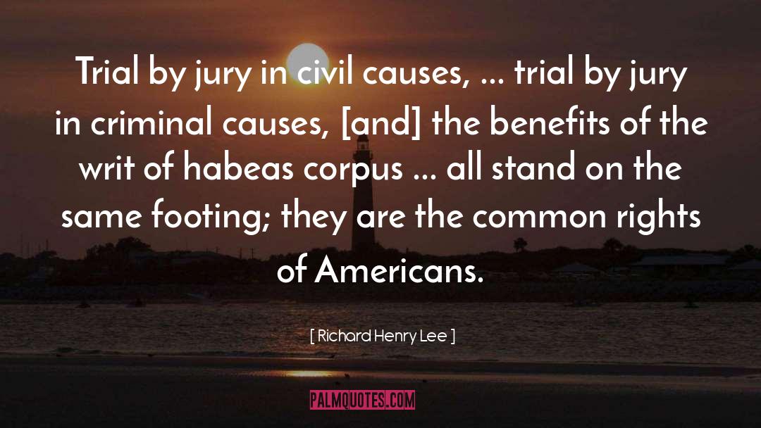 Trial By Jury quotes by Richard Henry Lee