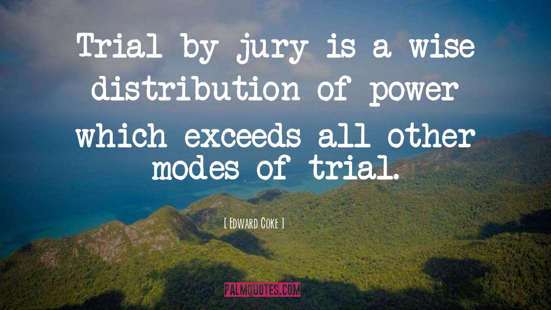 Trial By Jury quotes by Edward Coke