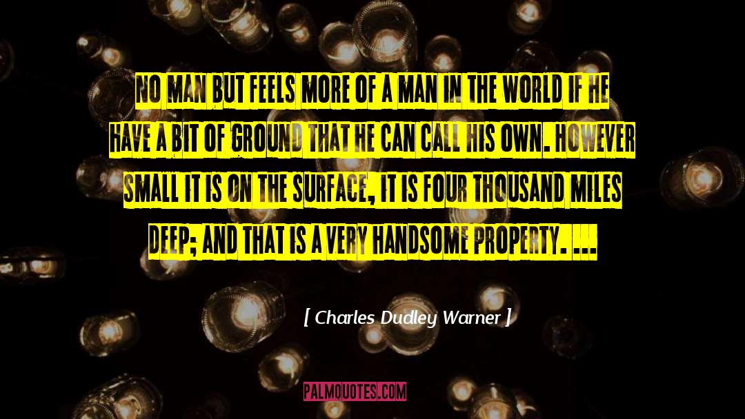 Trial Of Miles quotes by Charles Dudley Warner