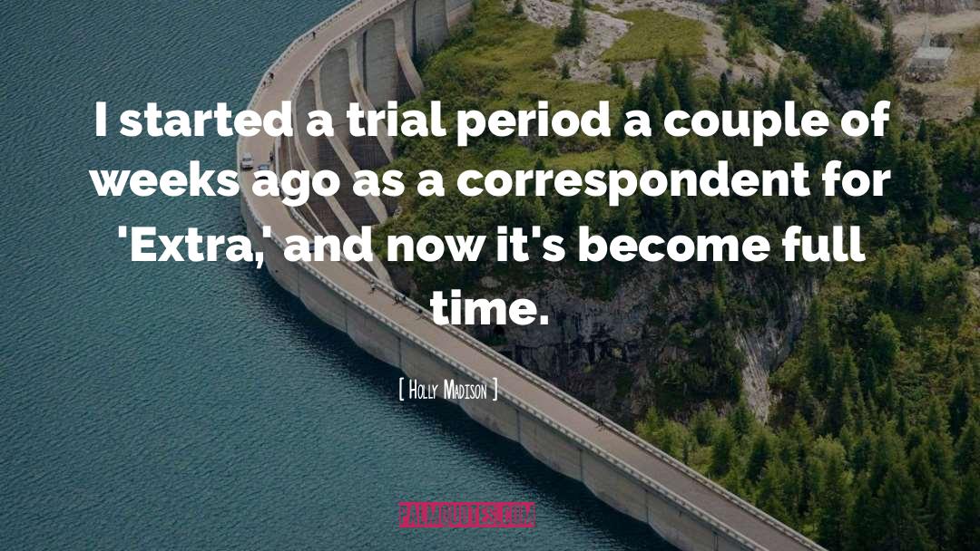 Trial quotes by Holly Madison