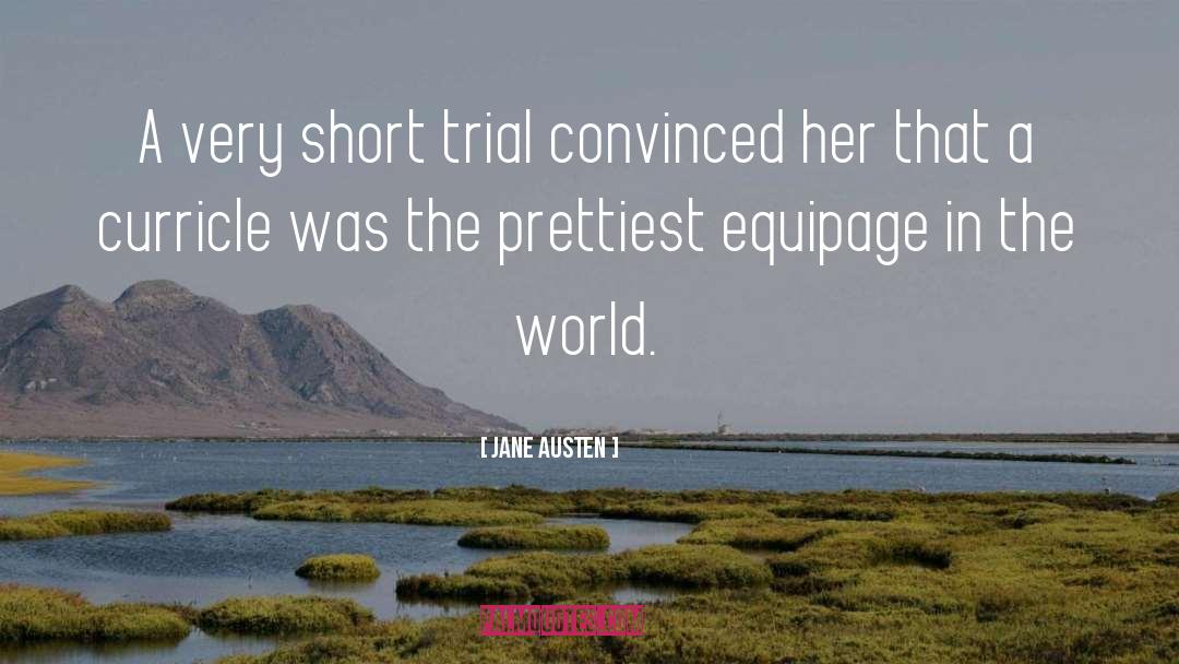 Trial quotes by Jane Austen
