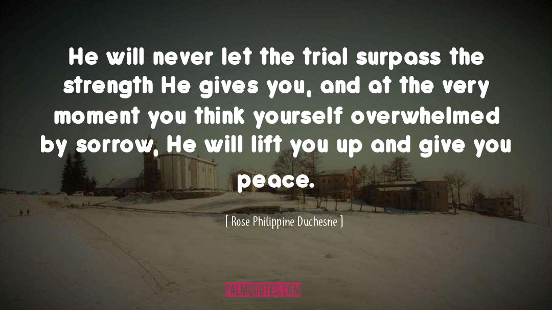 Trial quotes by Rose Philippine Duchesne