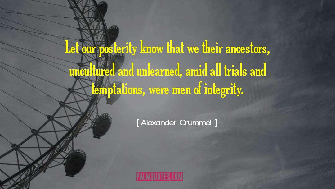 Trials And Temptations quotes by Alexander Crummell