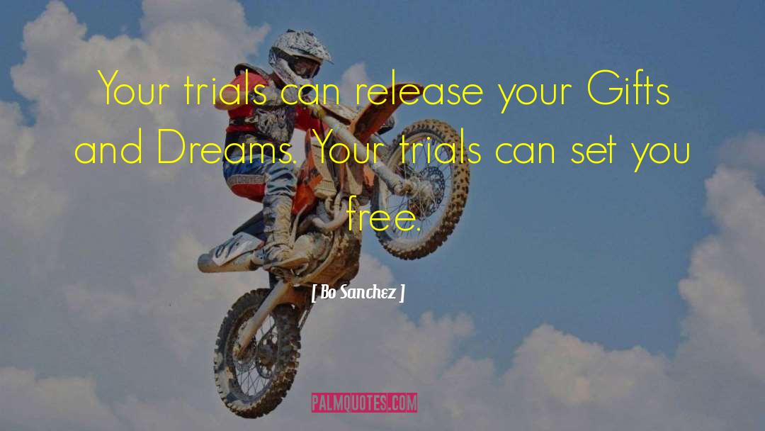 Trials And Testings quotes by Bo Sanchez