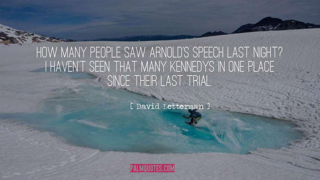 Trials quotes by David Letterman