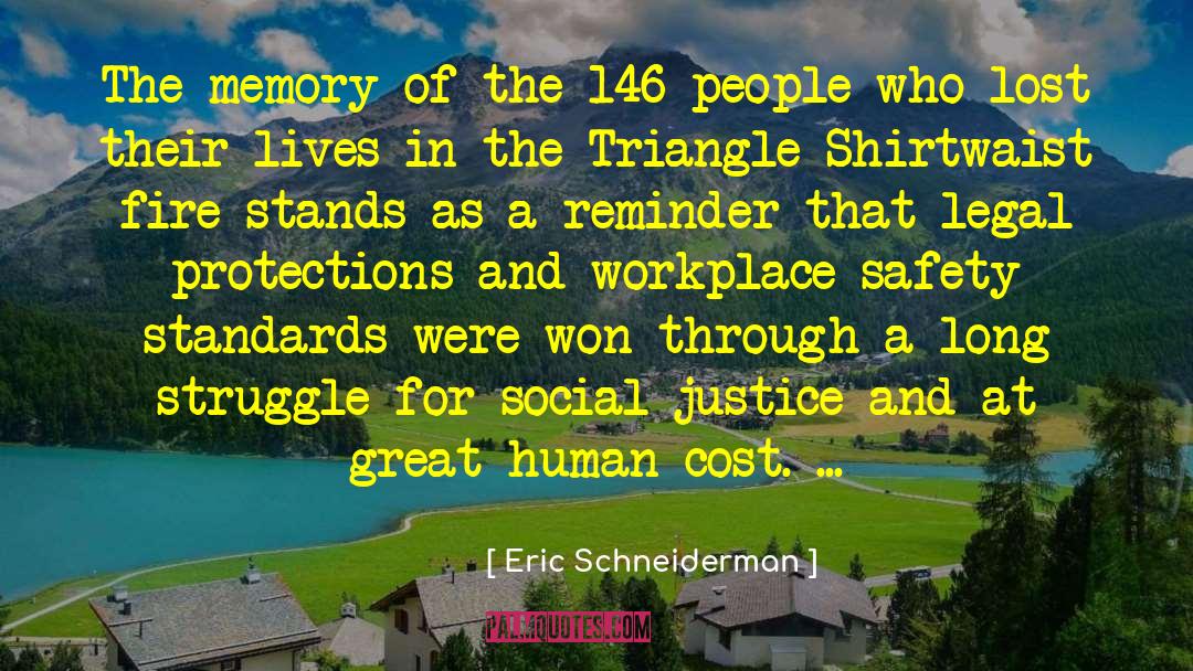 Triangle Shirtwaist Factory Fire quotes by Eric Schneiderman