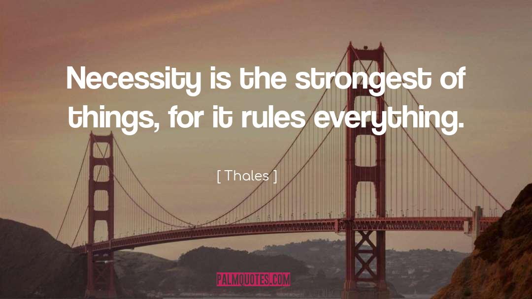Triangle Strongest Shape Quote quotes by Thales