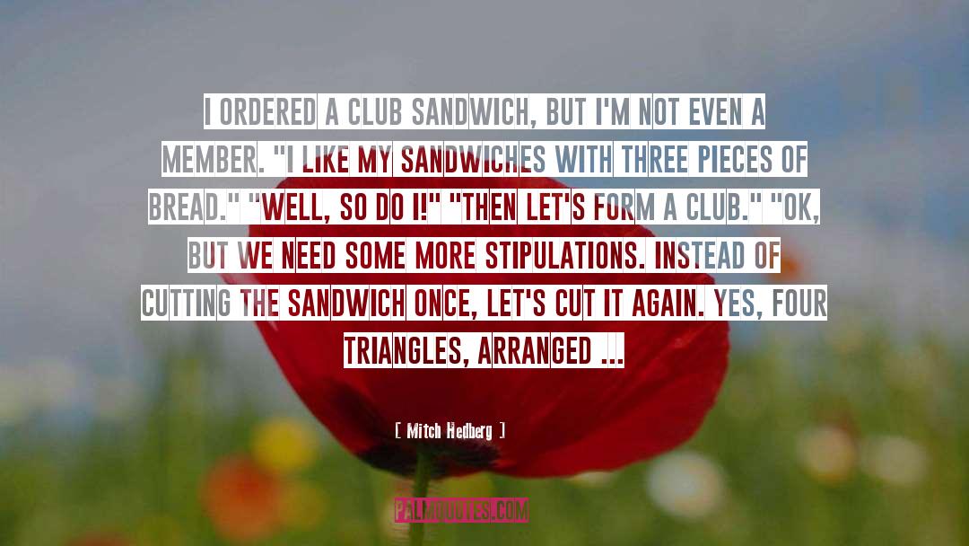 Triangles quotes by Mitch Hedberg