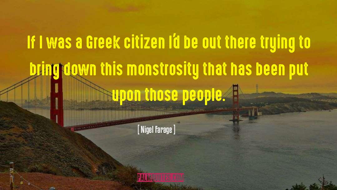 Triantafyllos The Greek quotes by Nigel Farage