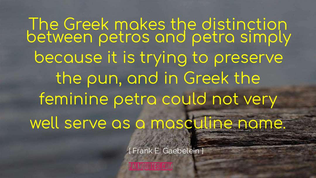 Triantafyllos The Greek quotes by Frank E. Gaebelein