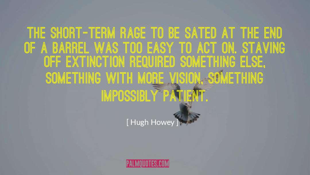 Triassic Jurassic Extinction quotes by Hugh Howey