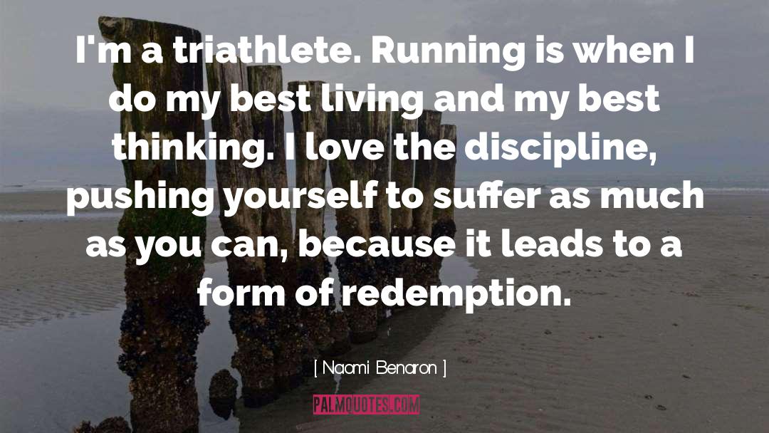 Triathlete Inspirational quotes by Naomi Benaron