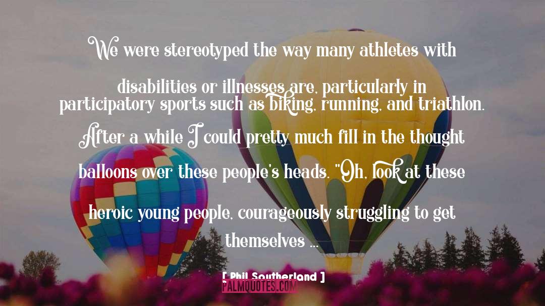 Triathlon quotes by Phil Southerland