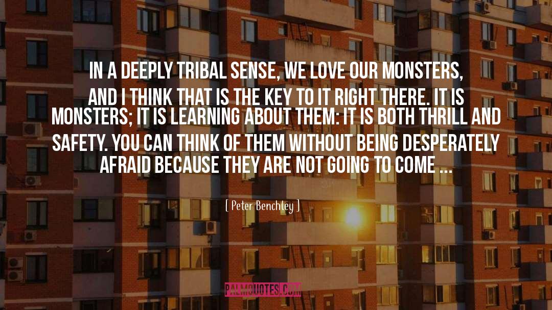 Tribal quotes by Peter Benchley