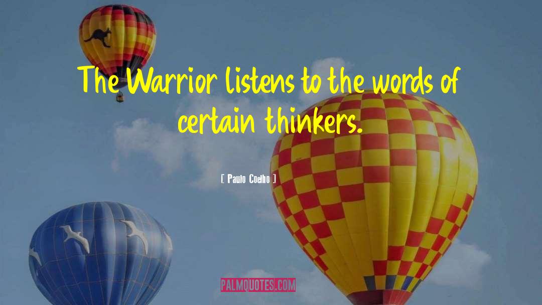 Tribal Warrior quotes by Paulo Coelho