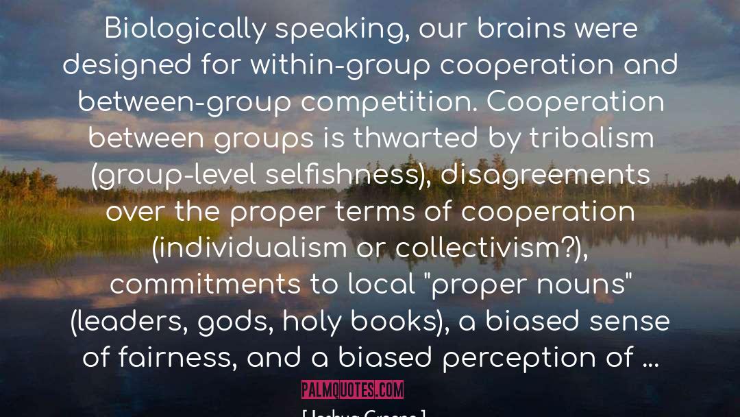 Tribalism quotes by Joshua Greene