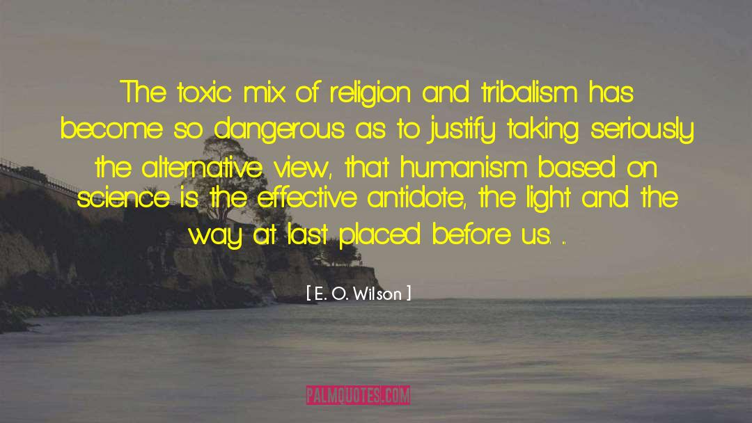 Tribalism quotes by E. O. Wilson