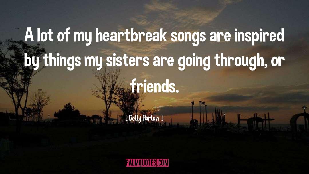Tribbiani Sisters quotes by Dolly Parton