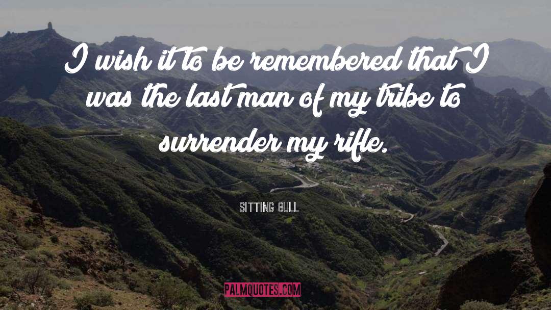 Tribe quotes by Sitting Bull