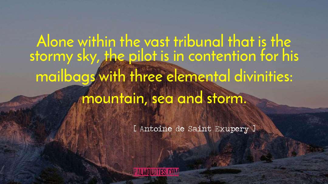 Tribunal quotes by Antoine De Saint Exupery