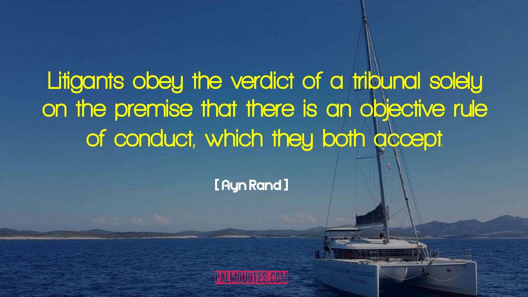 Tribunal quotes by Ayn Rand