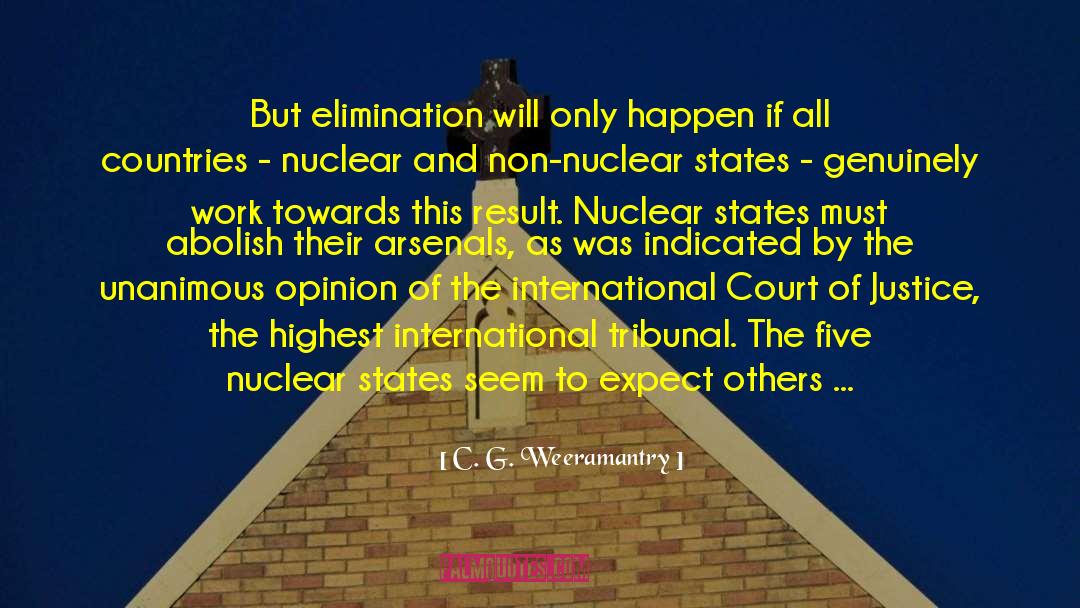 Tribunal quotes by C. G. Weeramantry