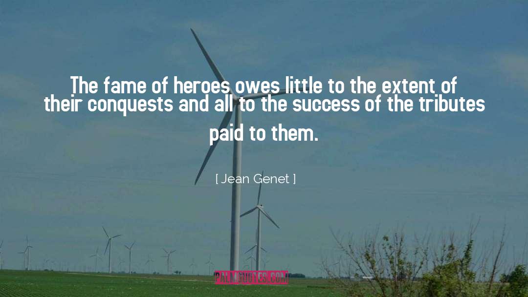 Tribute quotes by Jean Genet