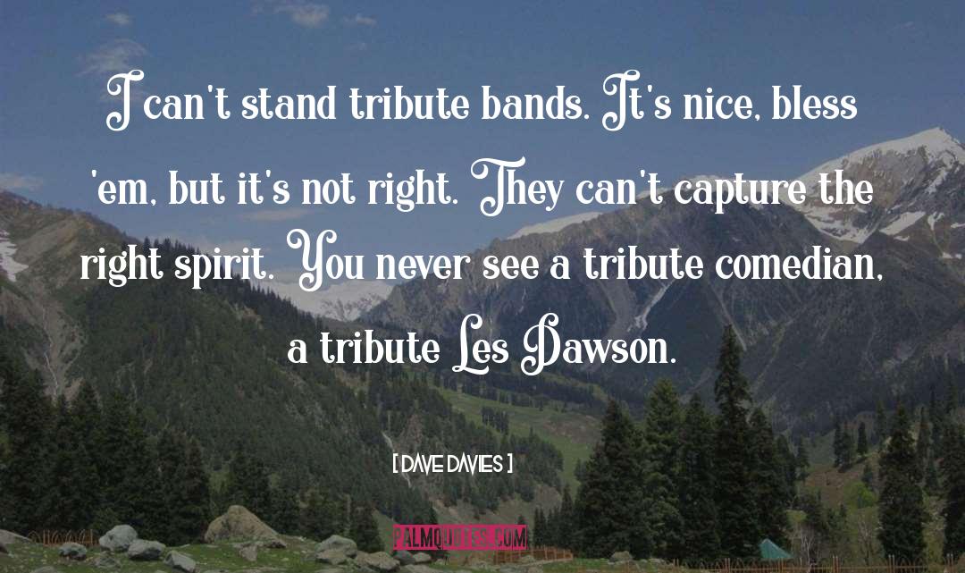 Tribute To Womens Day quotes by Dave Davies