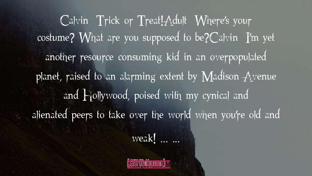 Trick Or Treat quotes by Bill Watterson