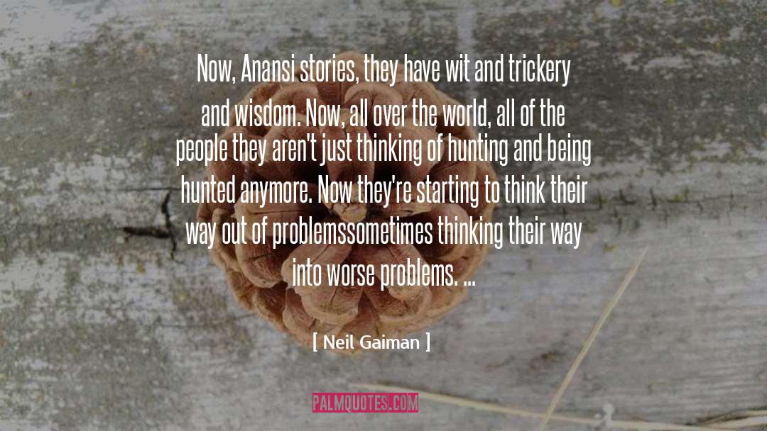Trickery quotes by Neil Gaiman